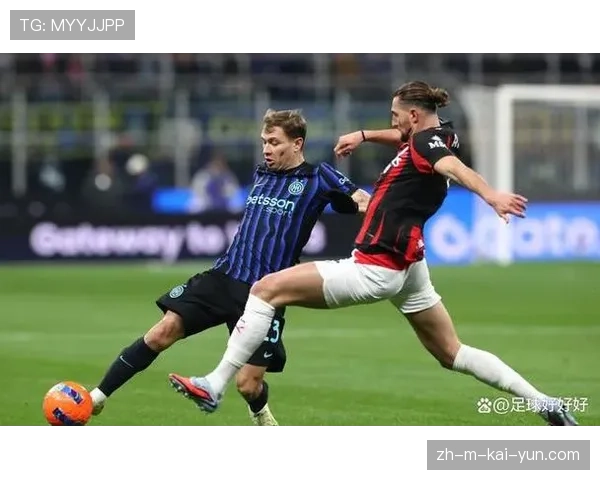 国际米兰位置轮换灵活性突出 巴雷拉活动范围广泛 国际米兰位置轮换灵活性突出 巴雷拉活动范围广泛